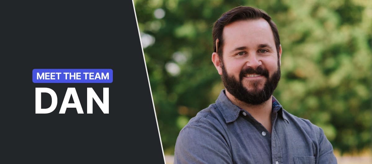 Meet The Team: Dan Dziak